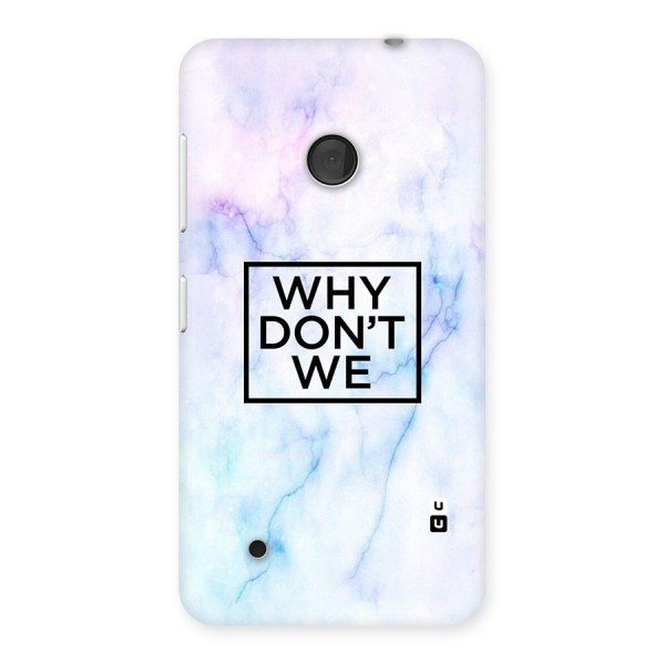 Why Dont We Back Case for Lumia 530