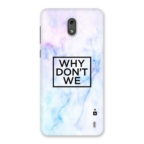 Why Dont We Back Case for Nokia 2