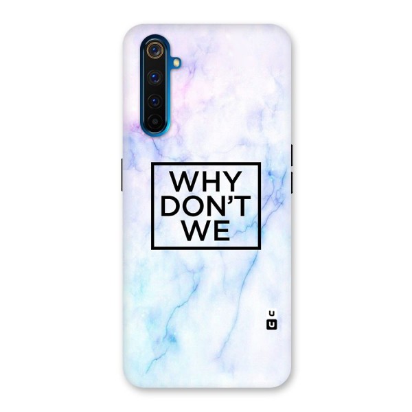 Why Dont We Back Case for Realme 6 Pro