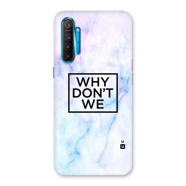 Why Dont We Back Case for Realme XT