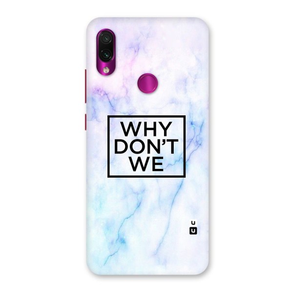 Why Dont We Back Case for Redmi Note 7 Pro