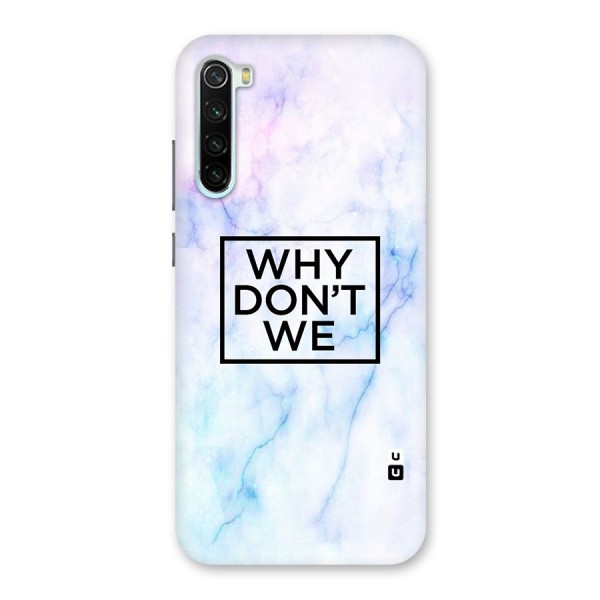 Why Dont We Back Case for Redmi Note 8