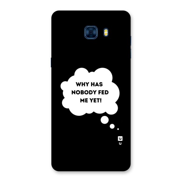 Why No Food Yet Back Case for Galaxy C7 Pro