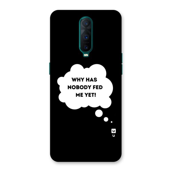 Why No Food Yet Back Case for Oppo R17 Pro