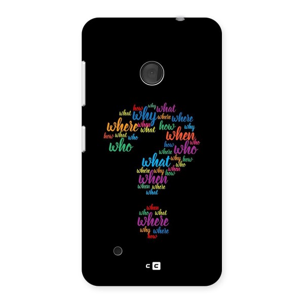 Why When Where How Back Case for Lumia 530