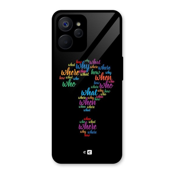 Why When Where How Glass Back Case for Realme 9i 5G
