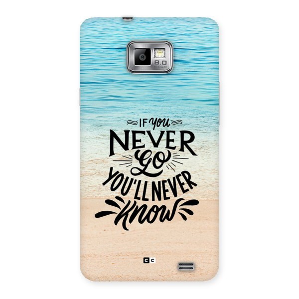 Will Never Know Back Case for Galaxy S2