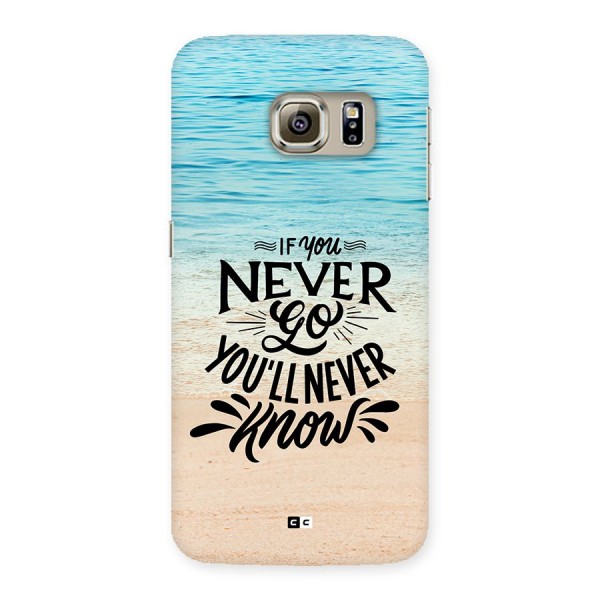 Will Never Know Back Case for Galaxy S6 Edge Plus