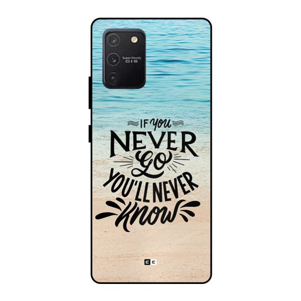 Will Never Know Metal Back Case for Galaxy S10 Lite