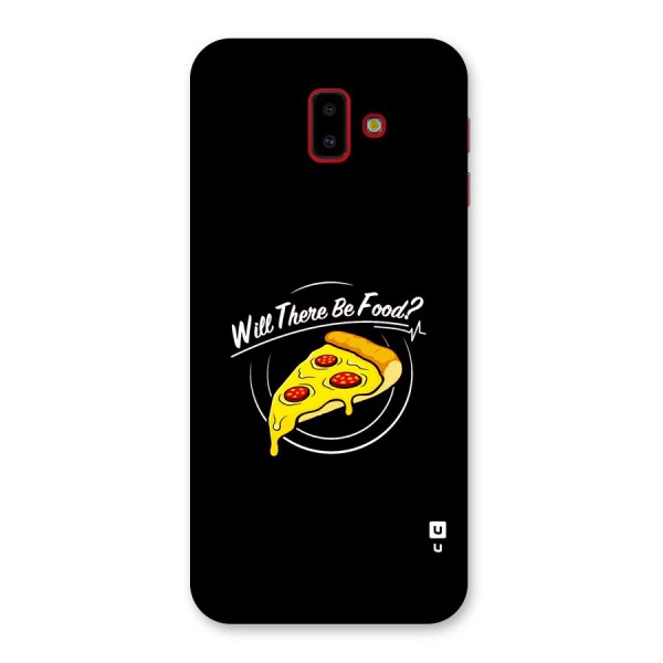 Will There Be Food Back Case for Galaxy J6 Plus