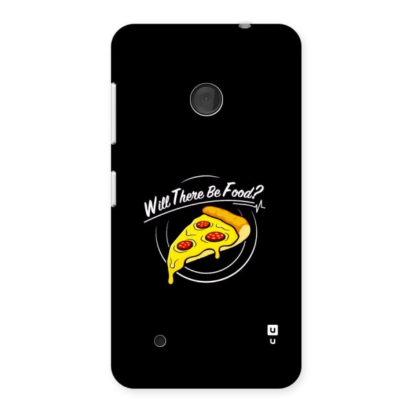 Will There Be Food Back Case for Lumia 530