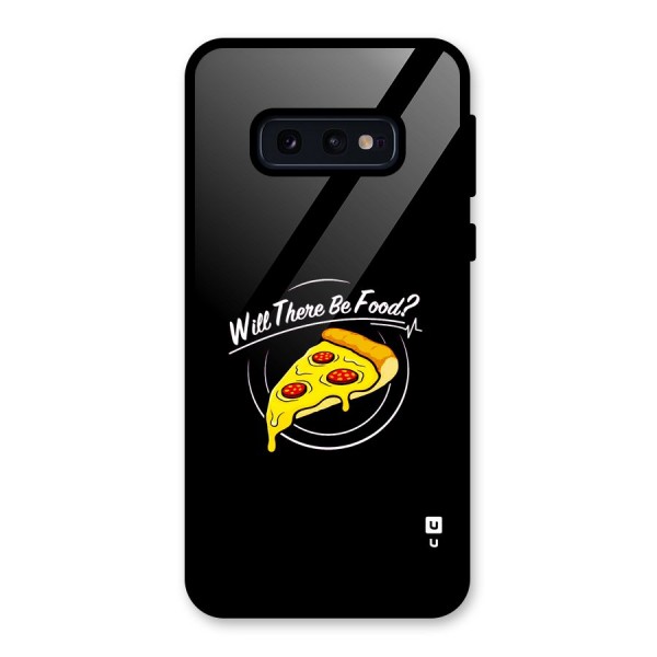 Will There Be Food Glass Back Case for Galaxy S10e