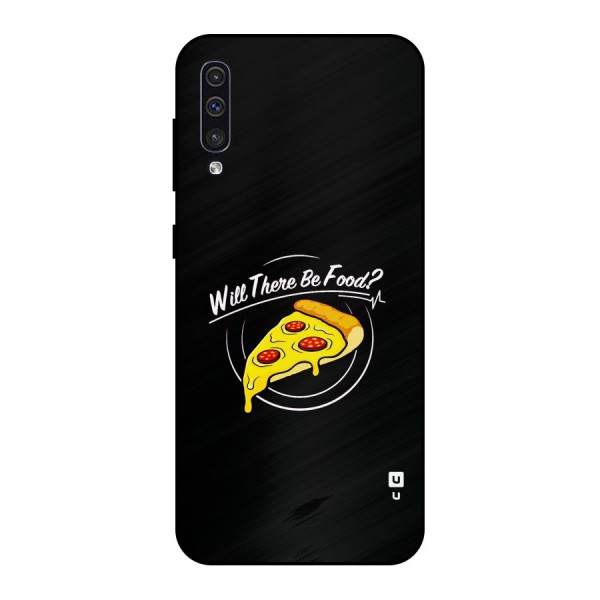 Will There Be Food Metal Back Case for Galaxy A50s