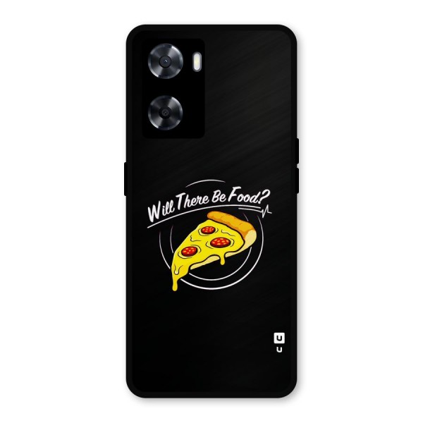 Will There Be Food Metal Back Case for Oppo A77