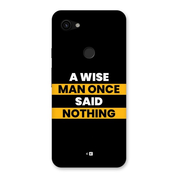 Wise Man Back Case for Google Pixel 3a XL