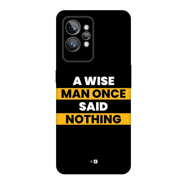 Wise Man Back Case for Realme GT2 Pro