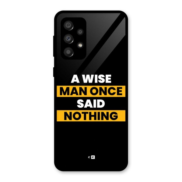 Wise Man Glass Back Case for Galaxy A32