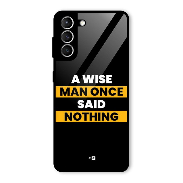 Wise Man Glass Back Case for Galaxy S21 5G