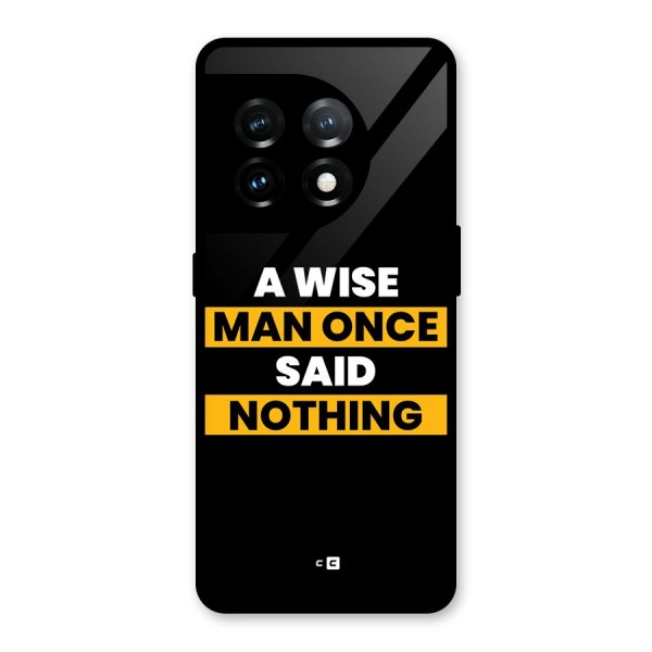 Wise Man Glass Back Case for OnePlus 11