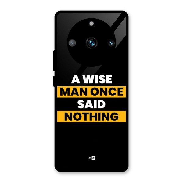 Wise Man Glass Back Case for Realme 11 Pro