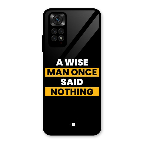 Wise Man Glass Back Case for Redmi Note 11