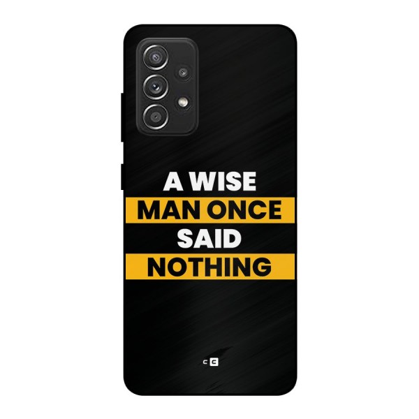 Wise Man Metal Back Case for Galaxy A52