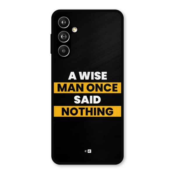 Wise Man Metal Back Case for Galaxy F54