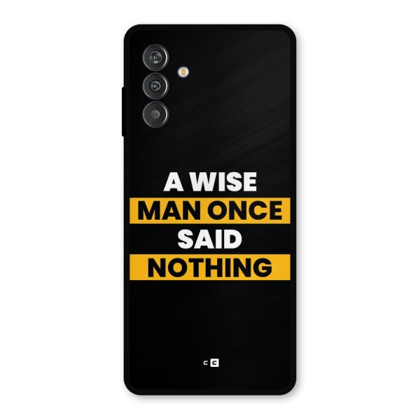 Wise Man Metal Back Case for Galaxy M14 5G