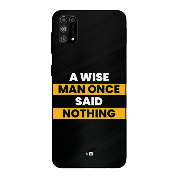 Wise Man Metal Back Case for Galaxy M31