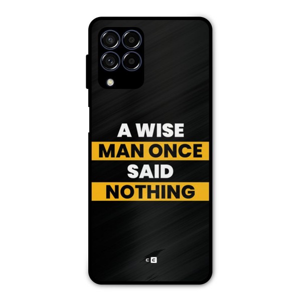 Wise Man Metal Back Case for Galaxy M53 5G