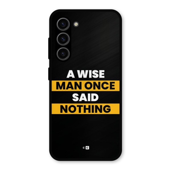 Wise Man Metal Back Case for Galaxy S23