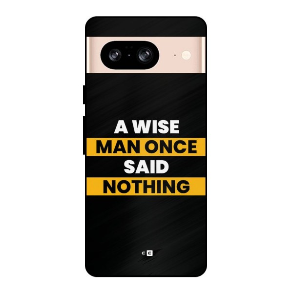 Wise Man Metal Back Case for Google Pixel 8