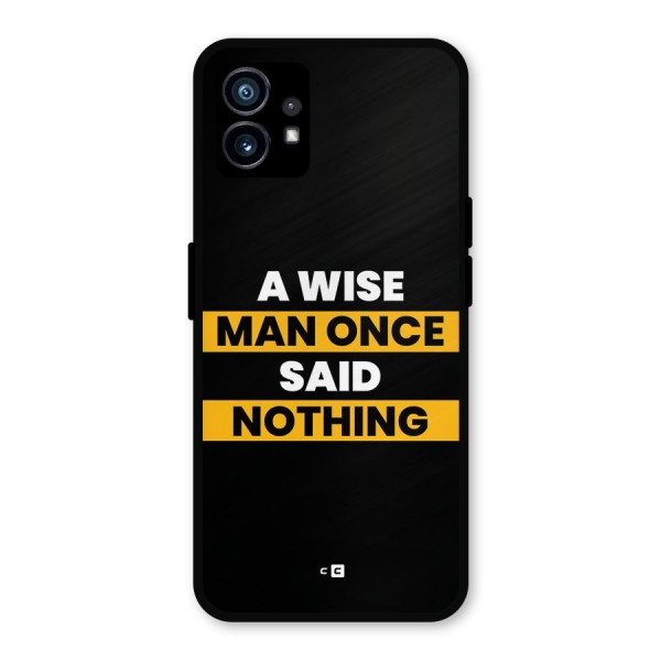 Wise Man Metal Back Case for Nothing Phone 1