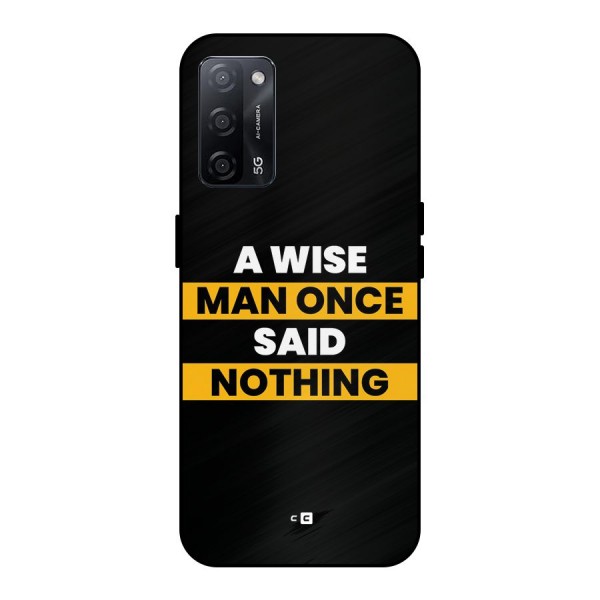 Wise Man Metal Back Case for Oppo A53s 5G