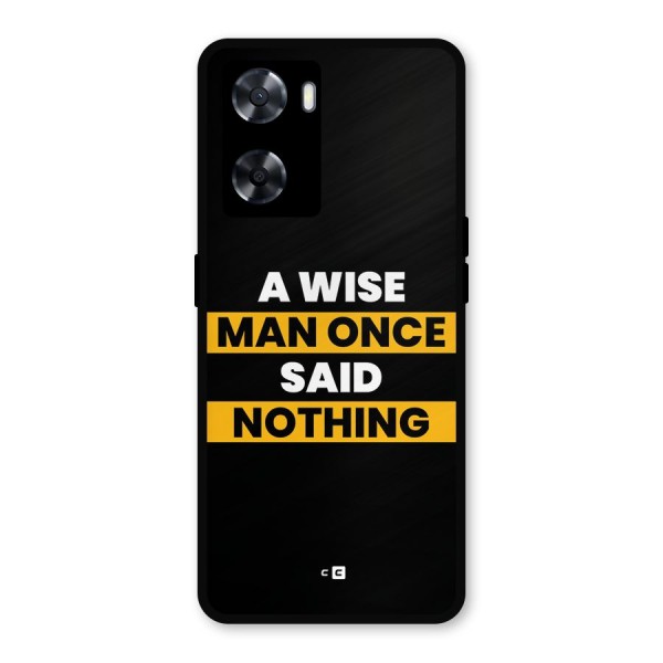 Wise Man Metal Back Case for Oppo A57 2022