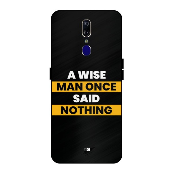 Wise Man Metal Back Case for Oppo F11