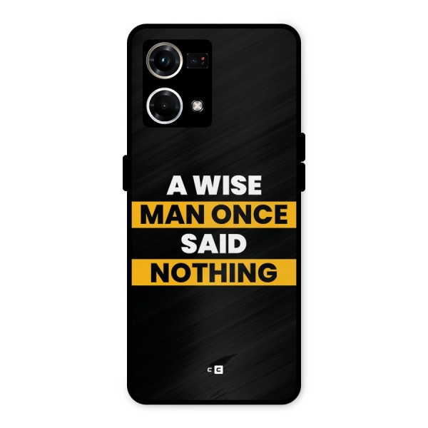 Wise Man Metal Back Case for Oppo F21 Pro 4G