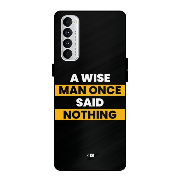 Wise Man Metal Back Case for Oppo Reno4 Pro