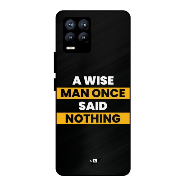 Wise Man Metal Back Case for Realme 8