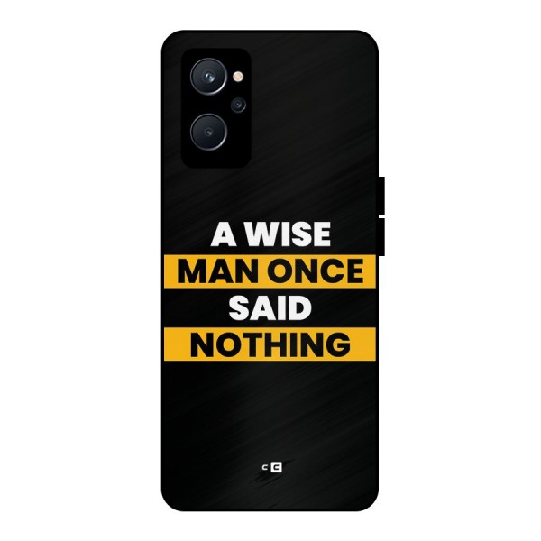 Wise Man Metal Back Case for Realme 9i 5G