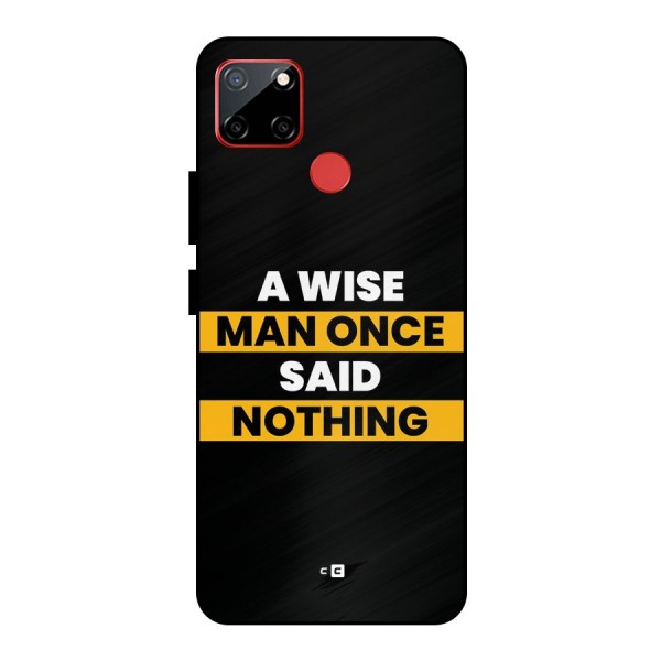 Wise Man Metal Back Case for Realme C12