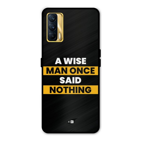 Wise Man Metal Back Case for Realme X7