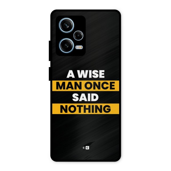 Wise Man Metal Back Case for Redmi Note 12 Pro