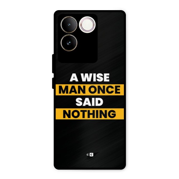 Wise Man Metal Back Case for Vivo T2 Pro