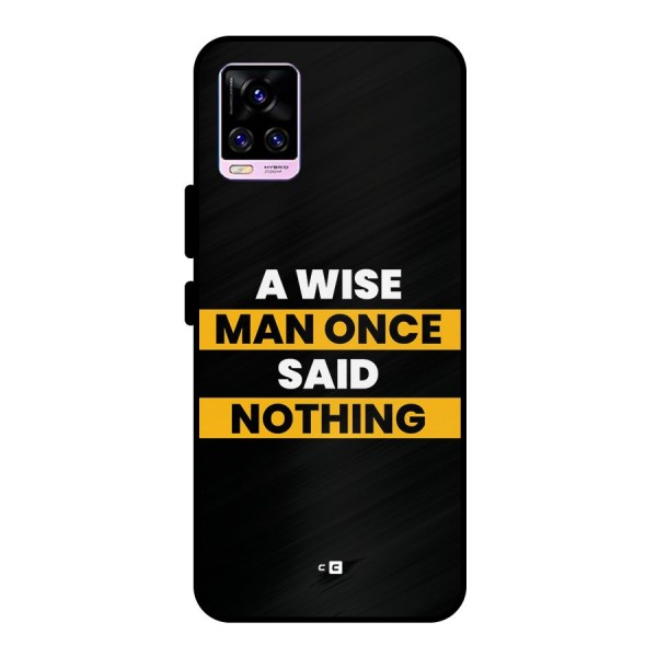 Wise Man Metal Back Case for Vivo V20 Pro