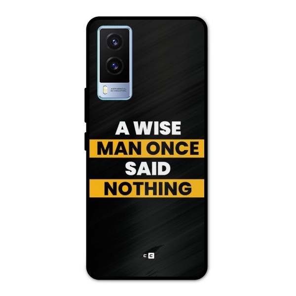 Wise Man Metal Back Case for Vivo V21e 5G