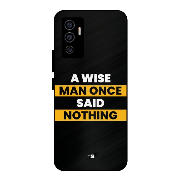 Wise Man Metal Back Case for Vivo V23e