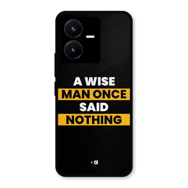 Wise Man Metal Back Case for Vivo Y22s