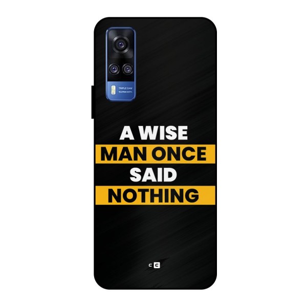 Wise Man Metal Back Case for Vivo Y51