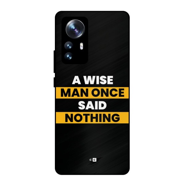 Wise Man Metal Back Case for Xiaomi 12 Pro